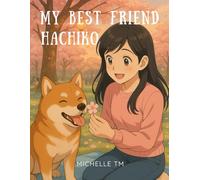 My best friend Hachiko: 1