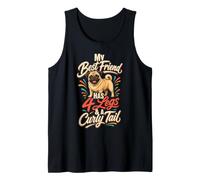 My Best Friend Has 4 Legs and a Curly Tail Tank Top