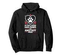 My Best Friend Has Paws And Amstaff Pride Pullover Hoodie
