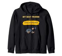 My Best Friend Is A Dachshund Zip Hoodie