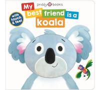 My Best Friend Is A Koala (My Best Friend is A, 1)