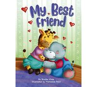 My Best Friend - Little Hippo Books - Children's Padded Board Book