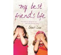 MY BEST FRIEND’S LIFE