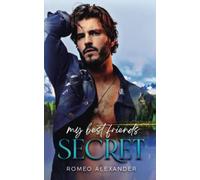 My Best Friend’s Secret (Men of Fairlake)