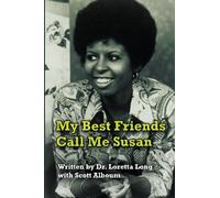 My Best Friends Call Me Susan