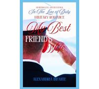 My Best Friend's Wife (Así Me Gusta! Contemporary Romance...)