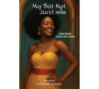 My Best Kept Secret Memoir: Transforming Trauma into Triumph