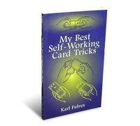 My Best Self-Working Card Tricks by Karl Fulves - Book by Dover Publications