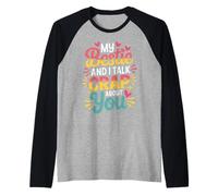 My Bestie and I Talk Crap About You Sassy Friendship - Raglan Baseball Tee