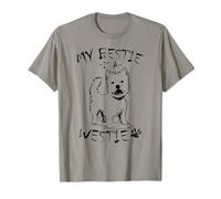 My Bestie Is A Westie Dog West Highland Terrier Westy T-Shirt