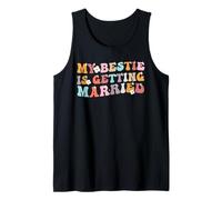 My Bestie Is Getting Married Wedding Day Tank Top