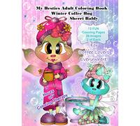My Besties Adult Coloring Book Winter Coffee Bug Sherri Baldy
