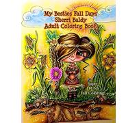 My Besties Fall Days Sherri Baldy Adult Coloring Book