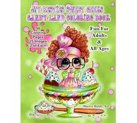 My Besties Sweet Geeks Candy Land Coloring Book: Sherri Baldy Art