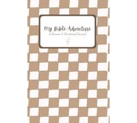 My Bible Adventure: A Sermon & Devotional Journal