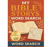 MY BIBLE STORYS WORD SEARCH: BIBLE WORD SEARCH FOR ALL AGES