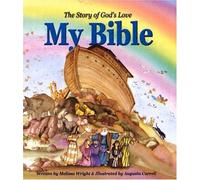 My Bible: The Story Of God's Love