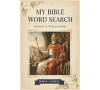 My Bible Word Search - 2 Samuel: 495 Bible Words • 55 Large Print Puzzles • Inspired by the Book of 2 Samuel
