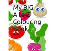 My BIG A to Z Colouring Book