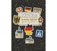 My Big Activity Journal: Germany Edition | A Fun Germany Themed Journal, Coloring Book and Activity Book: Perfect for Road Trips, Airplane Travel and ... Facts, Mazes & More | For Ages 4,5,6,7,8,9,10