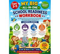 My Big All-in-One School Readiness Workbook: 200+ Fun Activities for Cognitive Focus, Early Literacy, Writing, and Early Math Skills • Ages 3-5