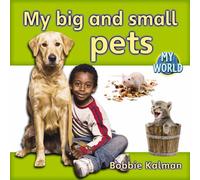 My big and small pets: Pets in My World
