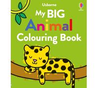 My Big Animal Colouring Book