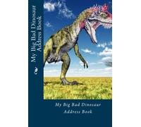 My Big Bad Dinosaur Address Book