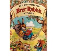 My Big Book of Brer Rabbit