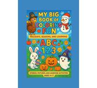 My Big Book of Colouring Fun: Thanksgiving and Christmas Stories (Children Educational Fun Books)