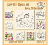My Big Book of Cute Animals: 110 pages kids activity coloring book| 54 coloring pages| Cover orange 3d look