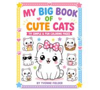 My Big Book of Cute Cats: 111 Simple & Fun Coloring Pages