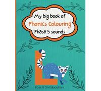 My Big Book of Phonics Colouring: Phase 5 sounds