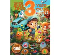 My Big Book of Seek & Find: A Fun-Filled Adventure for 3-Year-Olds