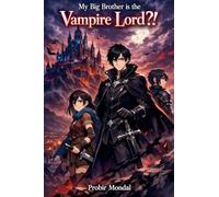 My Big Brother is the Vampire Lord?! (1)