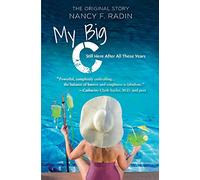 My Big C - Still Here After All These Years