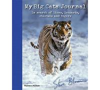 My Big Cats Journal: In search of lions, leopards, cheetahs and tigers