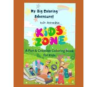 My Big Coloring Adventure Coloring Book: A Fun & Creative Coloring Book for Kids