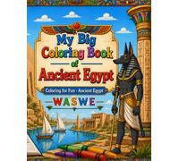 My Big Coloring Book of Ancient Egypt: Coloring for Fun - Ancient Egypt