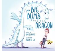 My Big, Dumb, Invisible Dragon