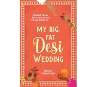 My Big, Fat Desi Wedding