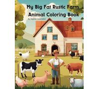 My Big Fat Rustic Farm Animal Coloring Book