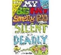 My Big Fat Smelly Poo Diary 6: Silent but Deadly