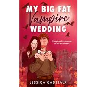 My Big Fat Vampire Wedding