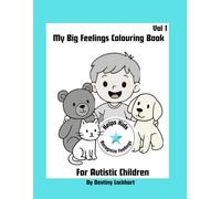 My Big Feelings Colouring Book For Autistic Children