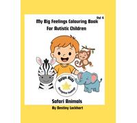 My Big Feelings Colouring Book For Autistic Children-Safari Animals