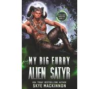 My Big Furry Alien Satyr: A Spicy Science Fiction Romance: 2 (Starlight Monsters)