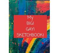 MY BIG GAY SKETCHBOOK