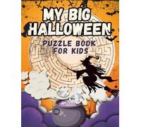 MY BIG HALLOWEEN Puzzle Book for Kids: Spooky activity book for early learners | Scissor skills and tracing Halloween workbook | For kids 4-8 | Halloween brain games (Halloween activity book for kids)