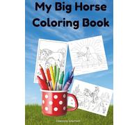 My Big Horse Coloring Book